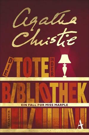 Die Tote in der Bibliothek by Agatha Christie