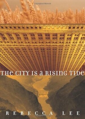 The City Is a Rising Tide by Rebecca Lee