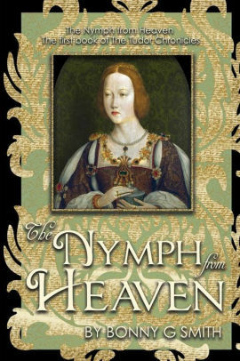 The Nymph from Heaven by Bonny G. Smith, Richard A. McClure