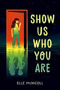 Show Us Who You Are by Elle McNicoll