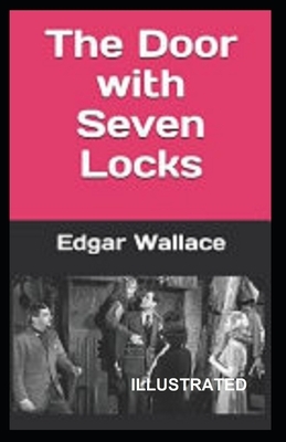 The Door with Seven Locks Illustrated by Edgar Wallace