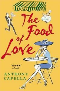 The Food of Love by Anthony Capella