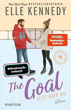 The Goal - Jetzt oder nie by Elle Kennedy