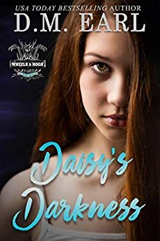 Daisy's Darkness by D.M. Earl