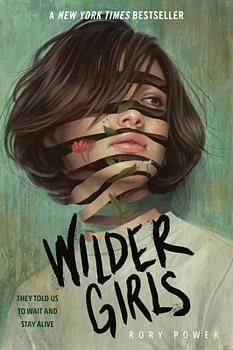 The Wilder Girls by Rory Power