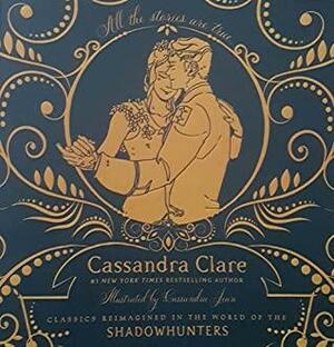 Classics Reimagined in the World of the Shadowhunters by Cassandra Clare