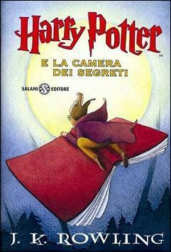 Harry Potter e la camera dei segreti by J.K. Rowling