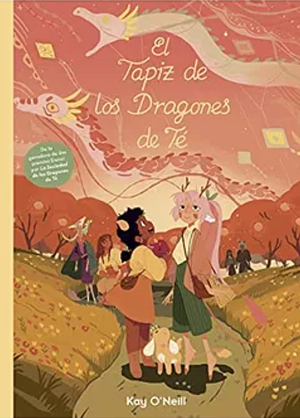 El tapiz de los dragones de té by K. O'Neill, K. O'Neill