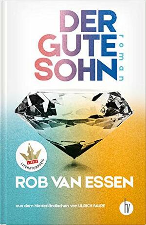 Der gute Sohn by Rob van Essen