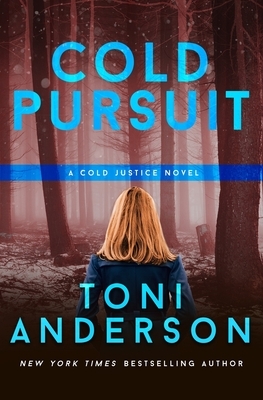 Cold Pursuit by Toni Anderson