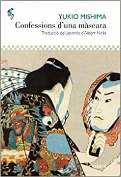 Confessions d'una màscara by Yukio Mishima