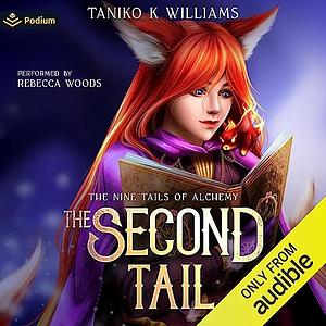The Second Tail by Taniko K Williams