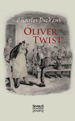 Oliver Twist by Charles Dickens