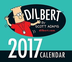 Dilbert 2017 Day-to-Day Calendar by Scott Adams