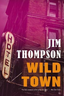 Wild Town by Jim Thompson