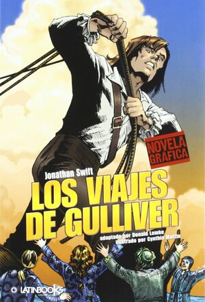 Novela gŕafica: Los viajes de Gulliver by Donald B. Lemke, Cynthia Martin