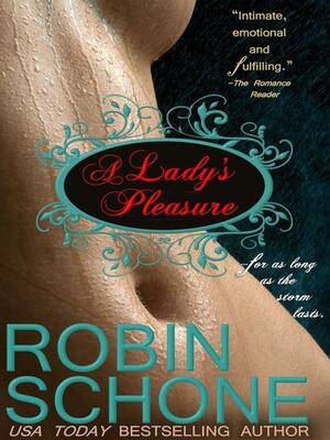 A Lady's Pleasure by Robin Schone