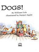 Have I Got Dogs! by William Cole