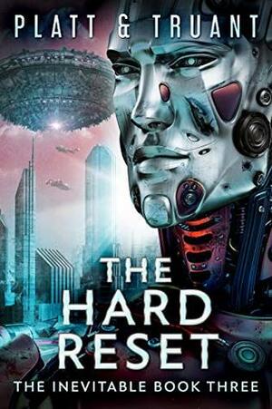 The Hard Reset by Sean Platt, Johnny B. Truant