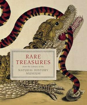 Rare Treasures: From the Library of the Natural History Museum by Judith Magee