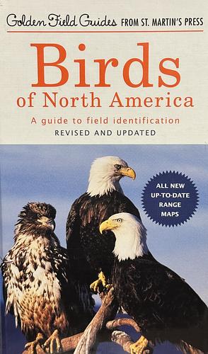 Birds of North America, A Golden Field Guide by Chandler S. Robbins