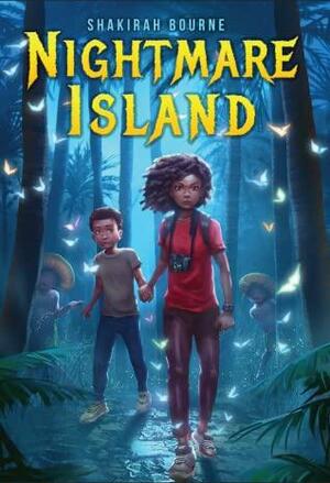 Nightmare Island by Shakirah Bourne