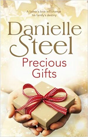 Precious Gifts by Danielle Steel