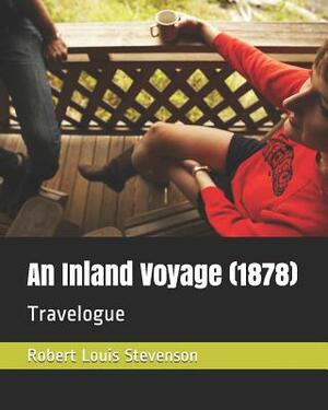 An Inland Voyage (1878): Travelogue by Robert Louis Stevenson