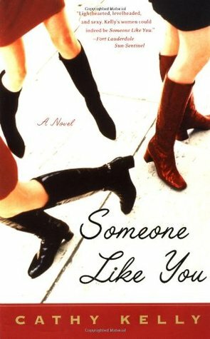 Someone Like You by Cathy Kelly