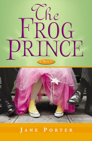 The Frog Prince by Jane Porter