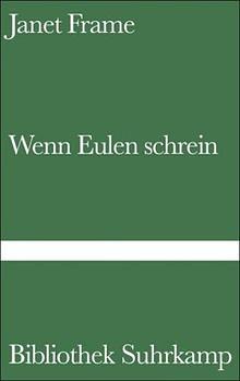 Wenn Eulen schrein by Janet Frame