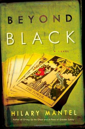 Beyond Black by Hilary Mantel