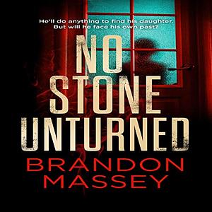 No Stone Unturned by Brandon Massey