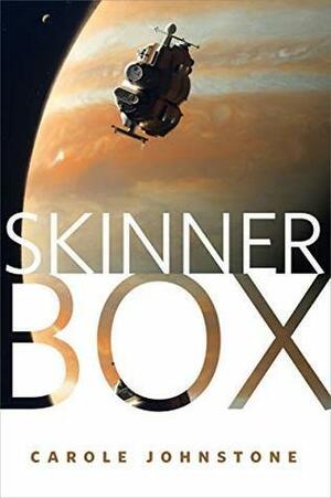 Skinner Box by Carole Johnstone