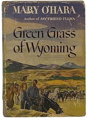 Green Grass of Wyoming by Mary O'Hara