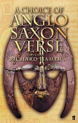 A Choice of Anglo-Saxon Verse by Richard Hamer