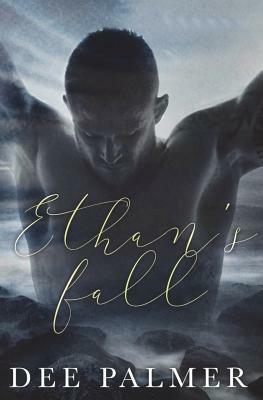 Ethans Fall: A Choices Novel by Dee Palmer