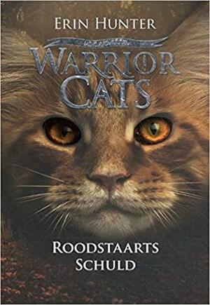 Roodstaarts schuld by Erin Hunter