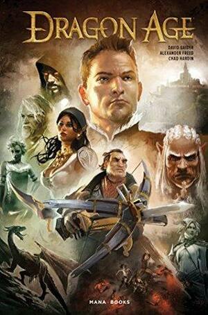 Dragon Age by Alexander Freed, Chad Hardin, David Gaider