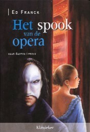 Het spook van de opera by Gaston Leroux