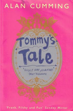 Tommy's Tale by Alan Cumming