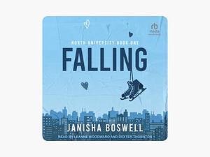 Falling: A Fake Dating College Hockey Romance by Janisha Boswell