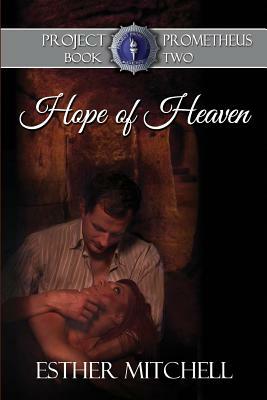 Hope of Heaven by Esther Mitchell