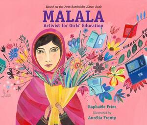 Malala: Activist for Girls' Education by Raphaële Frier