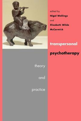 Transpersonal Psychotherapy by Nigel Wellings