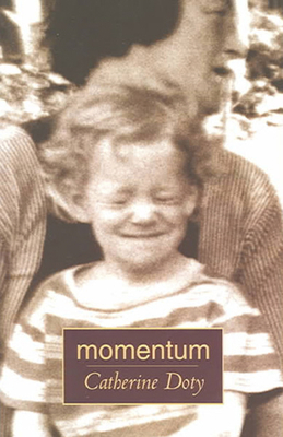 Momentum by Catherine Doty