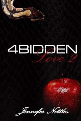 4Bidden Love 2 by Jennifer Nettles