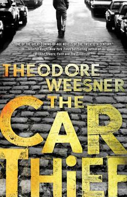 Car Thief by Theodore Weesner