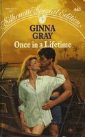 Once in a Lifetime by Ginna Gray