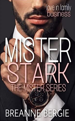 Mister Stark by Breanne Bergie